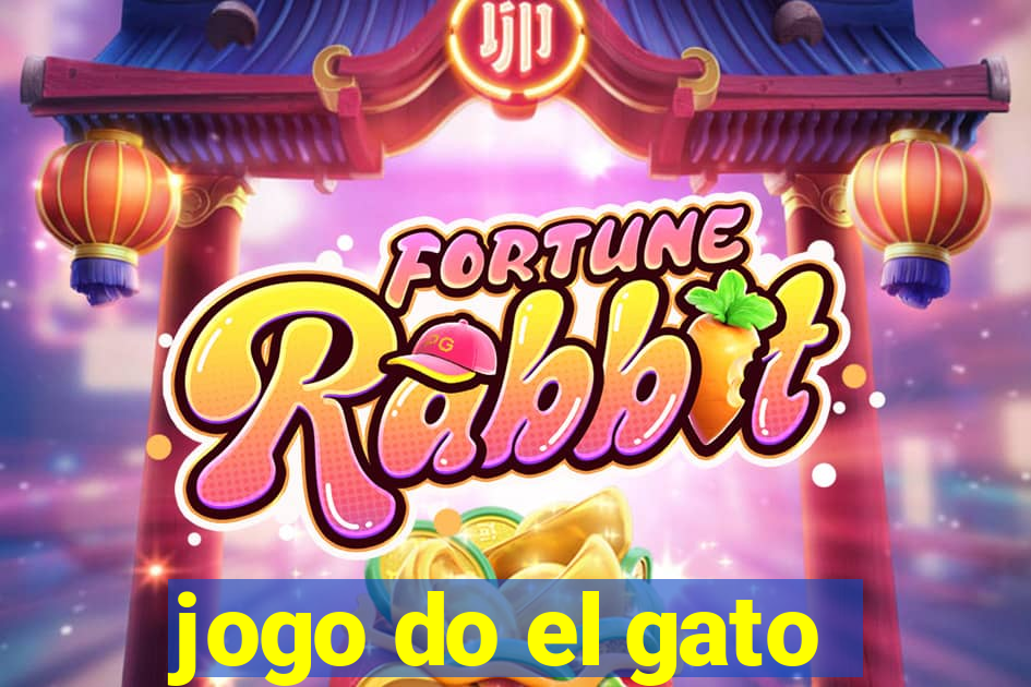 jogo do el gato